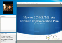New to LC-MS/MS: An Effective Implementation Plan